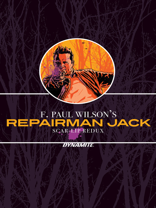 Title details for F. Paul Wilson's Repairman Jack: Scar-Lip Redux by F. Paul Wilson - Available